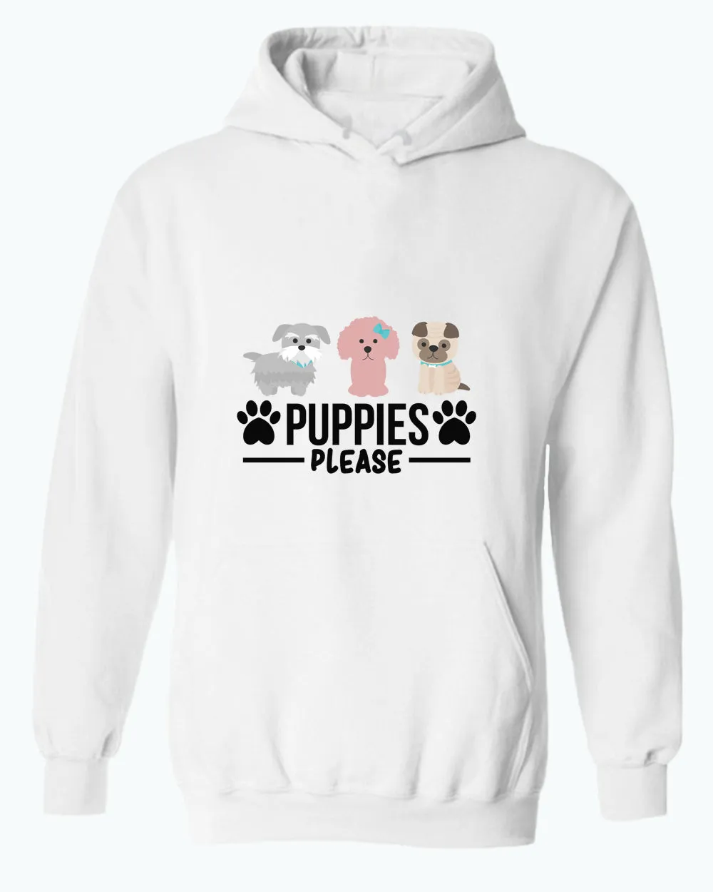 Puppies Please hoodie, Dog lover hoodies