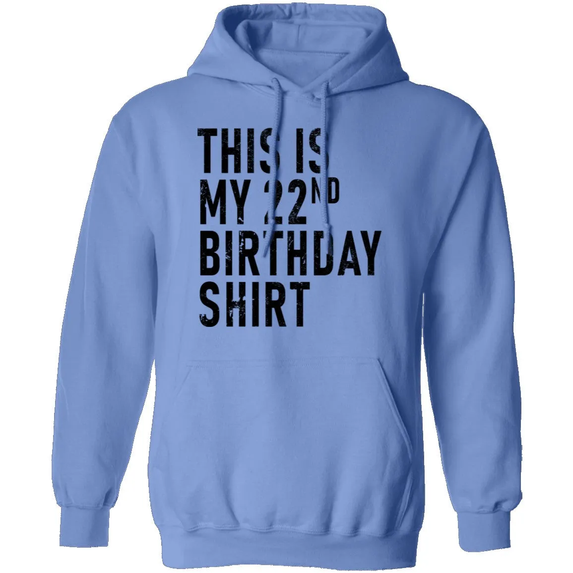 This Is My 22th Birthday Shirt T-Shirt