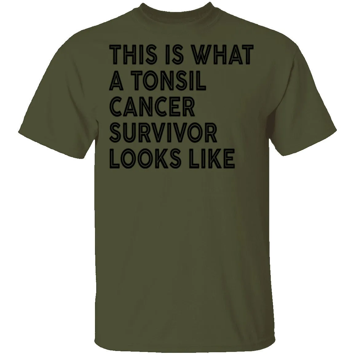 This Is What A Tonsil Cancer Survivor Looks Like T-Shirt